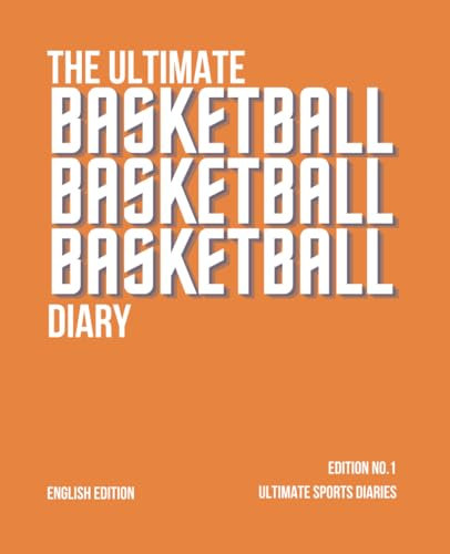 The Ultimate Basketball Diary