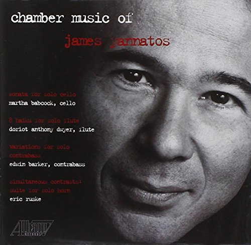 Chamber Music of James Yannatos