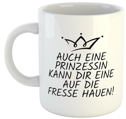 Huuraa KaffeetassePrinzessin kann dir eine auf die Fresse hauen! 330ml | Geschenk Keramik Tasse Weiß 10 x 8 cm Kaffeebecher Geschenkidee