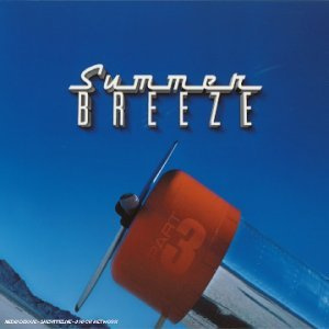 Summer Breeze Part Three