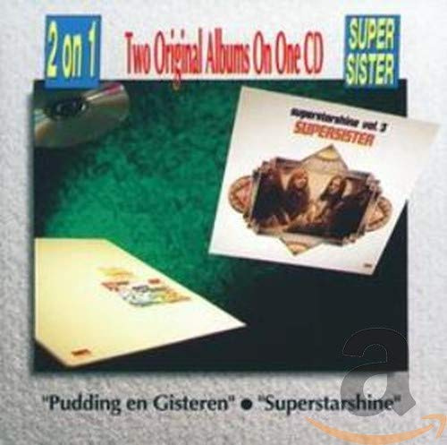Supersister - 2>1 Pudding En Gisteren/Su