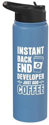Instant Backend Developer just add Coffee Stainless Steel Insulated Water Bottle
