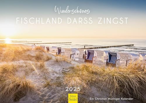Edition Seidel Premium Kalender Wunderschönes Fischland Darss Zingst 2025 Format DIN A3 Wandkalender Europa Deutschland Mecklenburg-Vorpommern Ostsee idyllische Halbinsel Sanddünen Christian Müringer