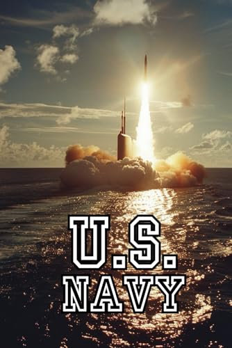 U.S. Navy Submarine Notebook - Ohio Class Trident Missile Launch Cover: Notebook Journal - Ohio Submarine and Trident II Missile Launch