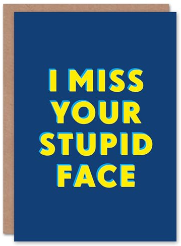 Artery8 I Miss Your Stupid Face Bold Modern Simple Art Card