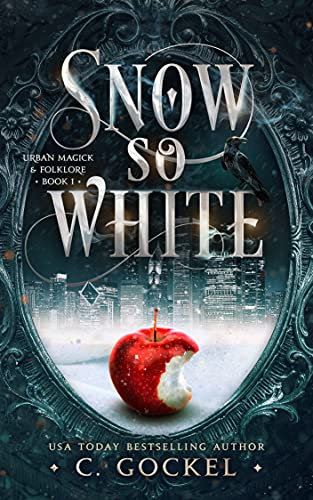 Snow So White: Urban Magick & Folklore (English Edition)