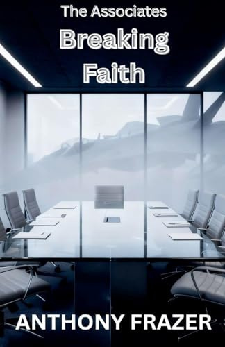 Breaking Faith (Associates, Band 1)