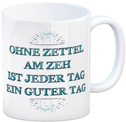 trendaffe Kaffeebecher mit Spruch: Ohne Zettel am Zeh ist jeder Tag ein guter Tag
