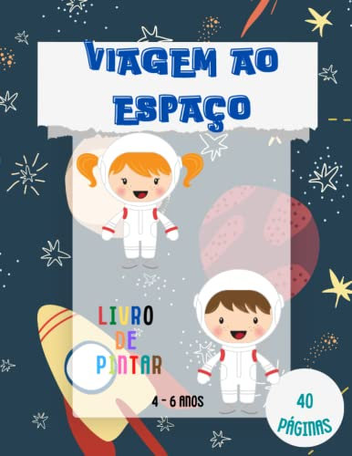 Livro de pintar - Viagem ao Espaço