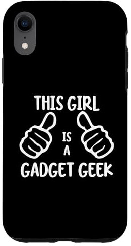 Custodia per iPhone XR Funny Gadget Lover This Girl Is a Gadget Geek