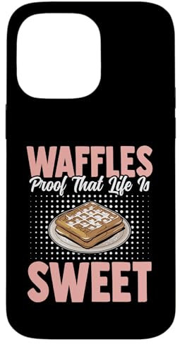 Cute Waffle Seasoning Breakfast - Waffles Proof Life Sweet Case for iPhone 14 Pro Max