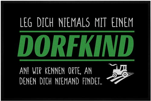 OM3® lustige Fußmatte mit Spruch - Leg Dich Niemals mit einem Dorfkind an - für Innen - rutschfest & waschbar - 60x40cm -