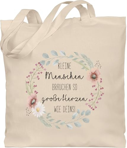 Shirtracer Baumwolltasche - Taschen - Kleine Menschen brauchen so große Herzen wie deins | Erzieher Geschenk | Erzieherin Geschenk zum Abschied | Tagesmutter Weihnachtsgeschenke - Unisize - Naturweiß
