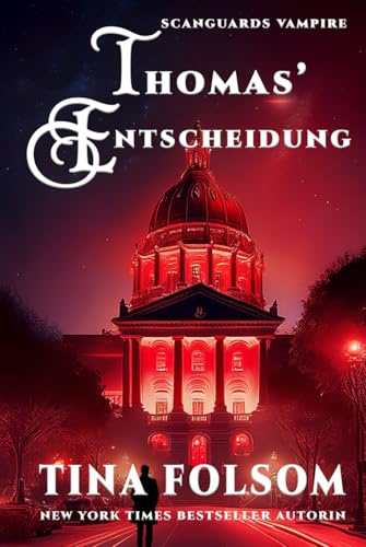 Thomas' Entscheidung (Scanguards Vampire, Band 8)