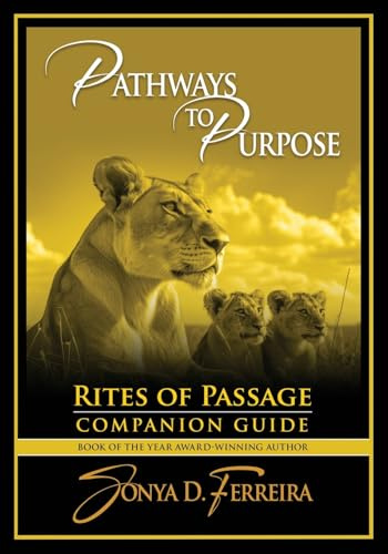 Pathways to Purpose: Rites of Passage Companion Guide