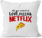 MoonWorks Kissen-Bezug All You Need is Love, Pizza and Netflix Kissen-Hülle Deko-Kissen Baumwolle weiß Unisize
