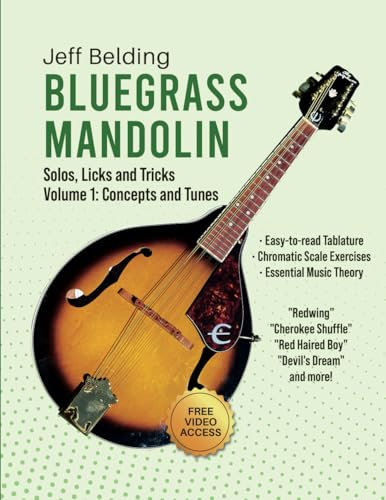 Bluegrass Mandolin—Solos, Licks and Tricks: Volume 1: Concepts and Tunes