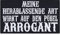 Heavy Metal Aufnäher Ich wirke auf den Pöbel arrogant Aufbügler Biker Patch Ego Bügelbilder zum annähen | Rocker Geschenk Applikation für Jacke/Kutten/Jeans | 90x50mm