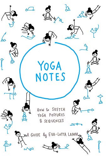 YogaNotes: How to sketch yoga postures & sequences (English Edition)
