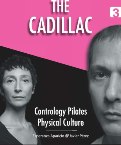 The Cadillac (Contrology Pilates Physical Culture)