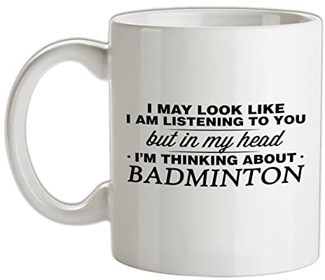 in My Head I'm Badminton - 10oz - Ceramic Mug for Coffee/Tea