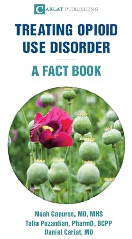 Treating Opioid Use Disorder--A Fact Book