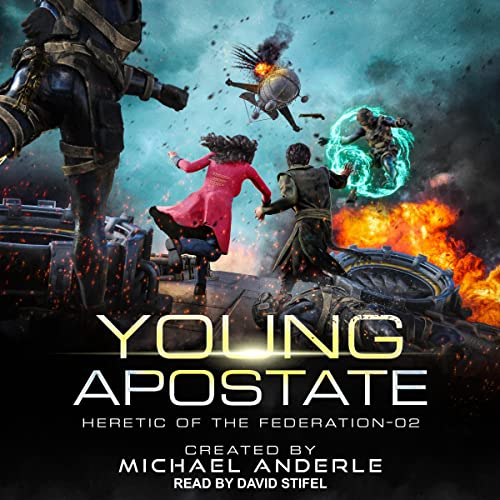Young Apostate (Heretic of the Federation, 2)