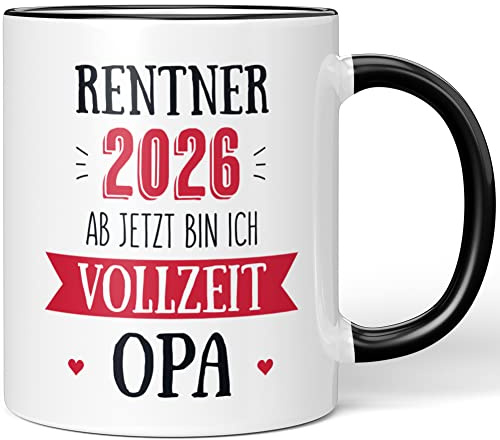 JUNIWORDS Tasse, Rentner 2026 Ab jetzt Bin ich Vollzeit Opa, Schwarz (1008189)