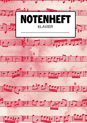 Notenheft Klavier: Geschenkidee für Musikschüler und Klavierspieler | A4 Musikheft für Anfänger und Fortgeschrittene