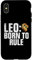 Hülle für iPhone X/XS Leo wurde geboren, um Leo Zodiac zu regieren
