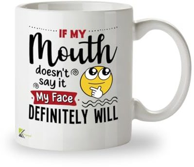 Kruzroyal Funny Sarcastic Mug | If My Mouth Doesn't Say It My Face Will | Office Gift for Women Men Colleague | Secret Santa 11oz