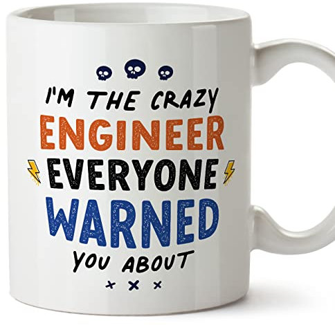 MUGFFINS Engineer Mug - in English - Everyone Warned You About - Funny Gift for Colleagues - Ceramic 11oz Mug