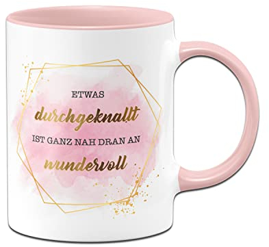 Tassenbrennerei Original Tasse mit Spruch Etwas durchgeknallt ist ganz nah dran an wundervoll - Lady Boss Edition im Gold Design - Büro Kaffeetasse lustig Geschenk für Freundin (Rosa)