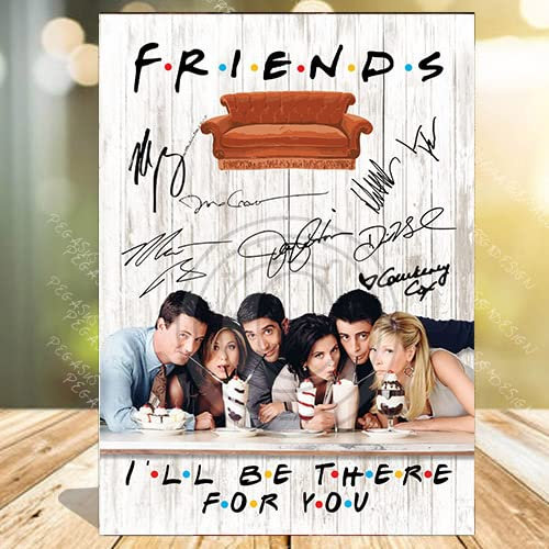 Friends TV Show I will be there for you FRIENDS TV SHOW CAST SIGNED Sign-Plaque (13 * 19 cm)