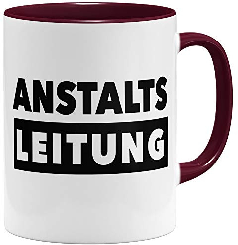 OM3® Anstaltsleitung Statement Tasse mit Spruch - Keramik Becher - 11oz 325ml - Beidseitig Bedruckt - #2 - Bordeaux