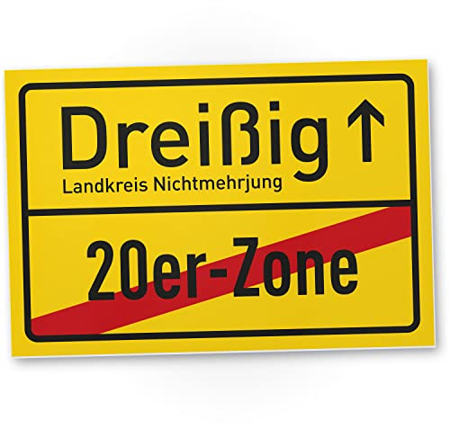 DankeDir! Dreißig 20er Zone - Schild 30 x 20 cm - Geburtstagsgeschenk 30. Geburtstag 30er Männer & Frauen 30 Jahre Geschenk - Geschenkidee Geburtstagsdeko Partydeko Geburtstagskarte