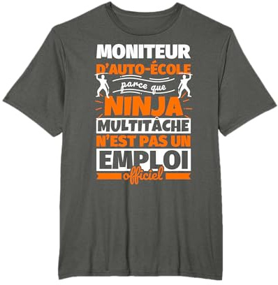 Moniteur d'auto-école drôle cadeaux ninja humor T-Shirt