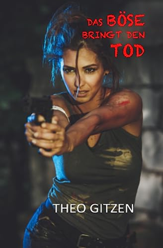 das Böse bringt den Tod