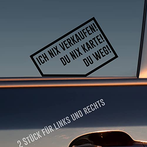 Hellweg Druckerei Ich nix nix Karte! Du Weg! 2 Stück Rechts & Links Auto Aufkleber Sticker Heckscheibenaufkleber