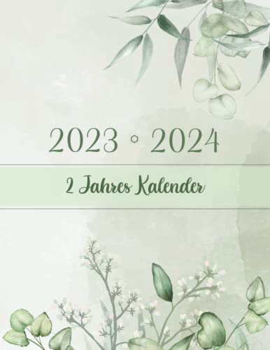 2023 - 2024 2 Jahres Kalender: Großer Zweijahresplaner | 2-Jahres-Monatsplaner Kalender 2023-2024 | Januar 2023 bis Dezember 2024 - 24 Monate mit Feiertagen | Agenda-Zeitplan-Organizer