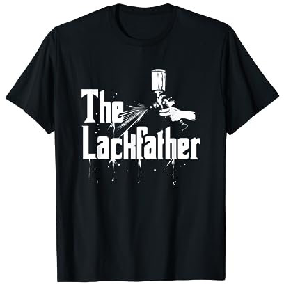The Lackfather - Lustiges Lackierer & Autolackierer Geschenk T-Shirt