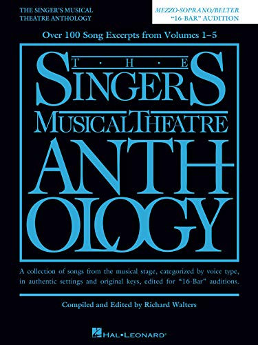 The Singer's Musical Theatre Anthology - 16-Bar Audition: Mezzo-Soprano/Belter Edition (English Edition)