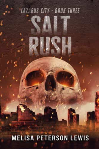 Salt Rush (Lazarus City, Band 3)