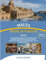 MALTA GUIDA DI VIAGGIO 2025: Esplora splendide spiagge, antichi templi, paesaggi mozzafiato, cucina locale, festival, vita notturna e attrazioni ... del Mediterraneo con consigli convenienti