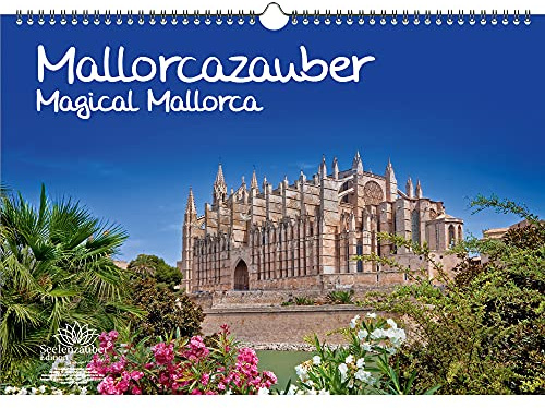 Mallorcazauber DIN A3 Kalender - Immerwährender Kalender Mallorca - Seelenzauber