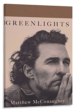 Wanddeko Poster Kein Rahmen Matthew McConaughey Greenlights Schauspieler Poster Teens Wall Art Kitchen Poster 60x90cm