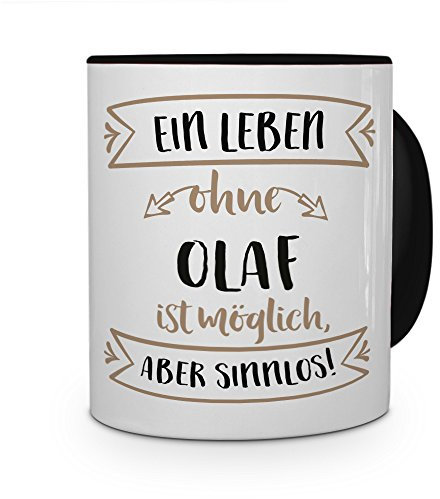 printplanet® Tasse mit Namen Olaf - Motiv Sinnlos - Namenstasse, Kaffeebecher, Mug, Becher, Kaffeetasse - Farbe Schwarz