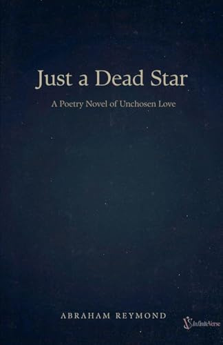 Just a Dead Star: Poetry Novel (Heartbreak, Band 6)