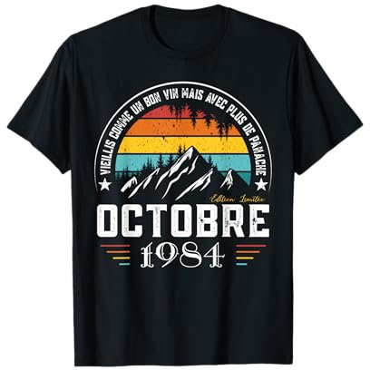 Octobre 1984 Humour 40 Ans - Cadeau Anniversaire Vintage T-Shirt