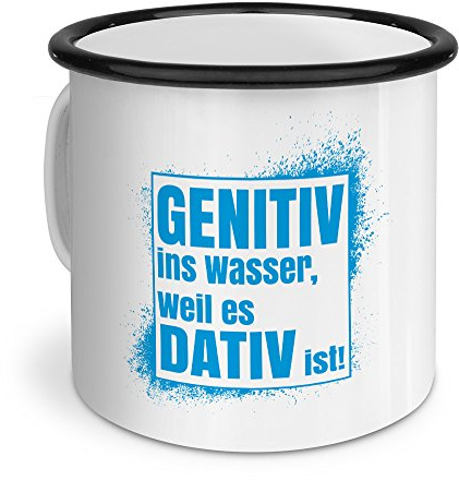 printplanet Emaille-Tasse mit Spruch: GENITIV ins Wasser, Weil es DATIV ist! - Metallbecher, Nostalgie-Becher, Camping-Tasse, Blechtasse, Farbe Schwarz